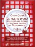 Le ricette d'oro delle migliori osterie e trattorie italiane del Mangiarozzo (eNewton Manuali e guide)