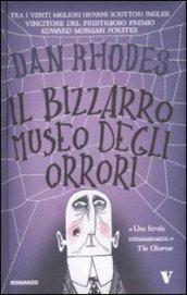 Il bizzarro museo degli orrori