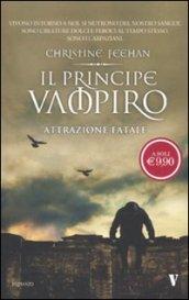 Il principe vampiro. Attrazione fatale