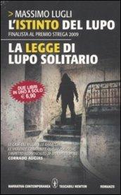 L’istinto del lupo - La legge di lupo solitario (eNewton Narrativa)