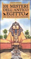 101 misteri dell'antico Egitto che non puoi non conoscere