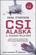 CSI Alaska. Il silenzio della neve