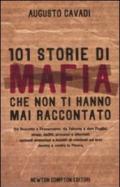 101 storie di mafia che non ti hanno mai raccontato (eNewton Saggistica)