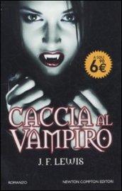 Caccia al vampiro (eNewton Narrativa)