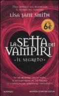 La setta dei vampiri. Il segreto