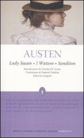 Lady Susan-I Watson-Sanditon. Ediz. integrale