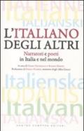 L'italiano degli altri. Narratori e poeti in Italia e nel mondo