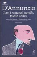 Tutti i romanzi, novelle, poesie, teatro