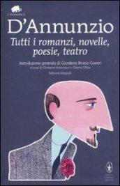 Tutti i romanzi, novelle, poesie, teatro