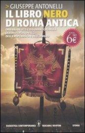 Il libro nero di Roma antica (eNewton Saggistica)