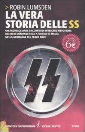 La vera storia delle SS