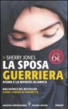 La sposa guerriera. A'isha e la rivolta islamica (eNewton Narrativa)