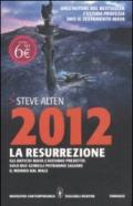 2012. La resurrezione (eNewton Narrativa)