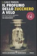 Il profumo dello zucchero a velo (eNewton Narrativa Vol. 889)