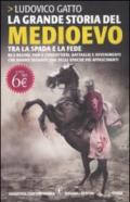 La grande storia del Medioevo (eNewton Saggistica)