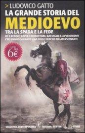 La grande storia del Medioevo (eNewton Saggistica)