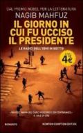 Il giorno in cui fu ucciso il presidente. Le radici dell'odio in Egitto