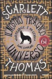 Il nostro tragico universo (eNewton Narrativa)