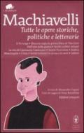 Tutte le opere storiche, politiche e letterarie (eNewton Classici)