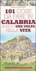 101 cose da fare in Calabria almeno una volta nella vita