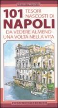 101 tesori nascosti di Napoli da vedere almeno una volta nella vita