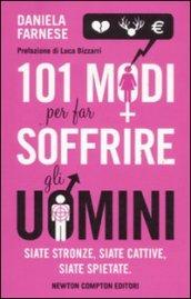 101 modi per far soffrire gli uomini