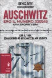 Auschwitz. Ero il numero 220543