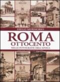 Roma Ottocento nelle fotografie dell'epoca. Ediz. illustrata