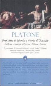 Processo, prigionia e morte di Socrate (eNewton Classici)