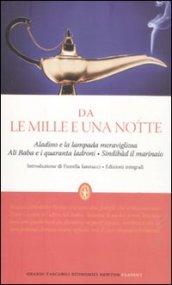 Aladino e la lampada meravigliosa • Ali Baba e i quaranta ladroni • Sindibàd il marinaio (eNewton Classici)