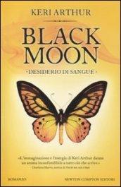 Desiderio di sangue. Black moon