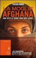 La moglie afghana. Non tutte le donne sono nate libere