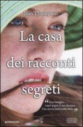 La casa dei racconti segreti (eNewton Narrativa)