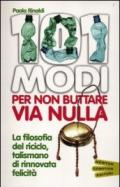 101 modi per non buttare via nulla