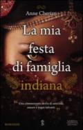 La mia festa di famiglia indiana