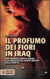 Il profumo dei fiori in Iraq (eNewton Narrativa)