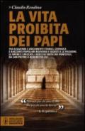 La vita proibita dei papi