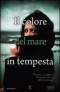 Il colore del mare in tempesta (eNewton Narrativa)