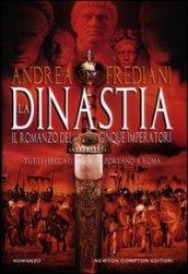 La dinastia. Il romanzo dei cinque imperatori