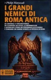 I grandi nemici di Roma antica