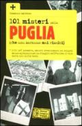 101 misteri della Puglia che non saranno mai risolti (eNewton Saggistica)