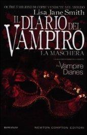 Il diario del vampiro. La maschera (eNewton Narrativa)