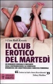 Il club erotico del martedì (eNewton Narrativa)