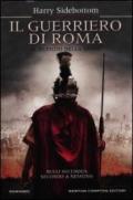 Il guerriero di Roma. Il silenzio della spada (eNewton Narrativa)