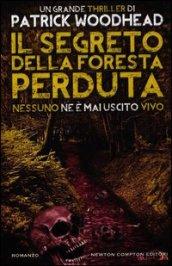 Il segreto della foresta perduta (eNewton Narrativa)