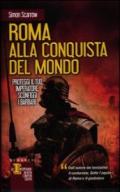 Roma alla conquista del mondo (Macrone e Catone Vol. 2)