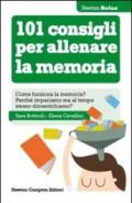 101 consigli per allenare la memoria