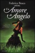 Un amore di angelo (Innamorata di un angelo Vol. 3)