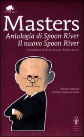 Antologia di Spoon River-Il nuovo Spoon River. Ediz. integrale