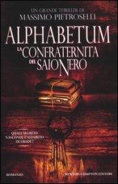 Alphabetum. La confraternita del saio nero